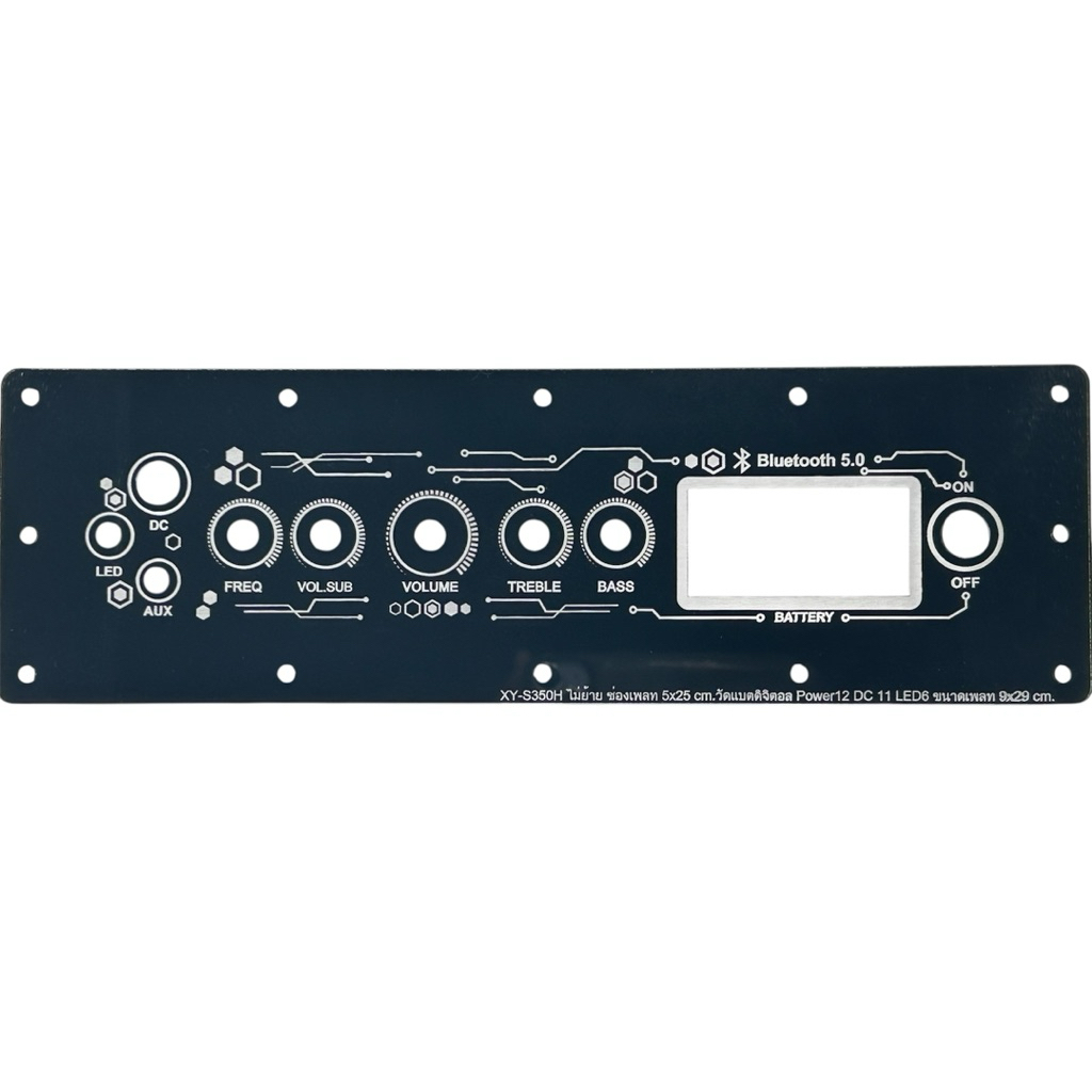 เพลทลำโพงบลูทูธXY-S350Hไม่ย้าย งานไฟ3มิล ช่องเพลท5x25cm.วัดแบตดิจิตอล สวิตซ์ 12มิล DC 11มิลสวิตซ์LED