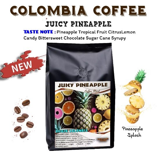 เมล็ดกาแฟคั่ว กาแฟโคลัมเบีย กาแฟอาราบีก้า 110 JUICY PINEAPPLE เมล็ดกาแฟเกรดA Arabica Colombia Coffee