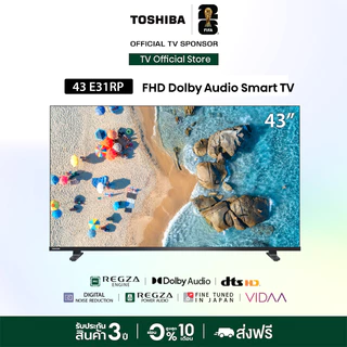 [Presale until 18 Aug] Toshiba TV 43E31RP ทีวี 43 นิ้ว FHD WIFI Dolby Audio Smart TV สมาร์ททีวี REGZA Engine