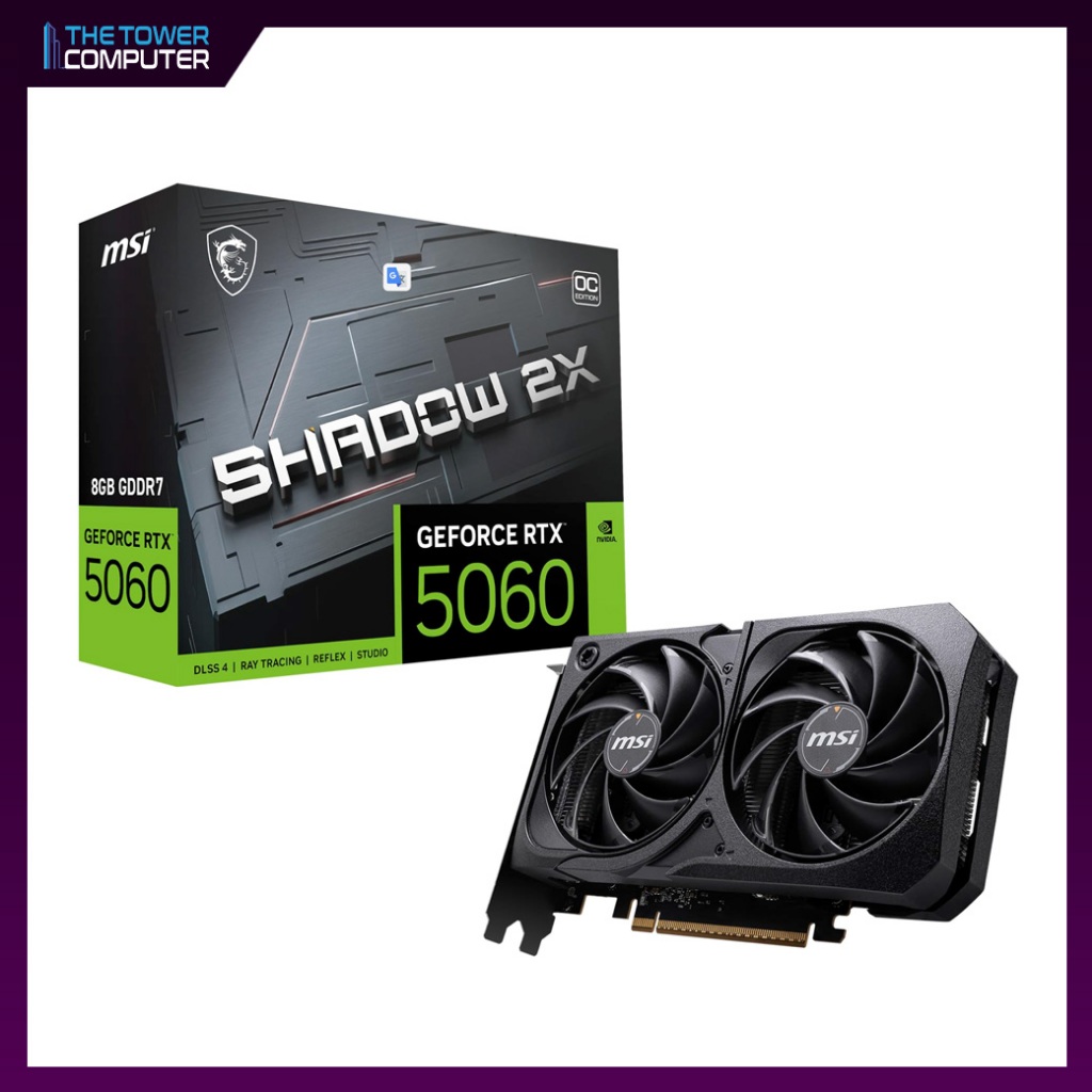 VGA (การ์ดจอ) MSI GEFORCE RTX 5060 SHADOW 2X OC 8G - 8GB GDDR7