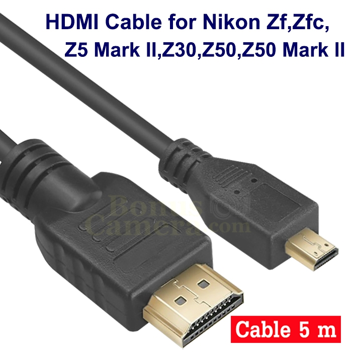สาย HDMI ยาว 5m ต่อ Nikon Zf,Zfc,Z5 Mark II,Z30,Z50,Z50 Mark II เข้า HD TV,Monitor cable