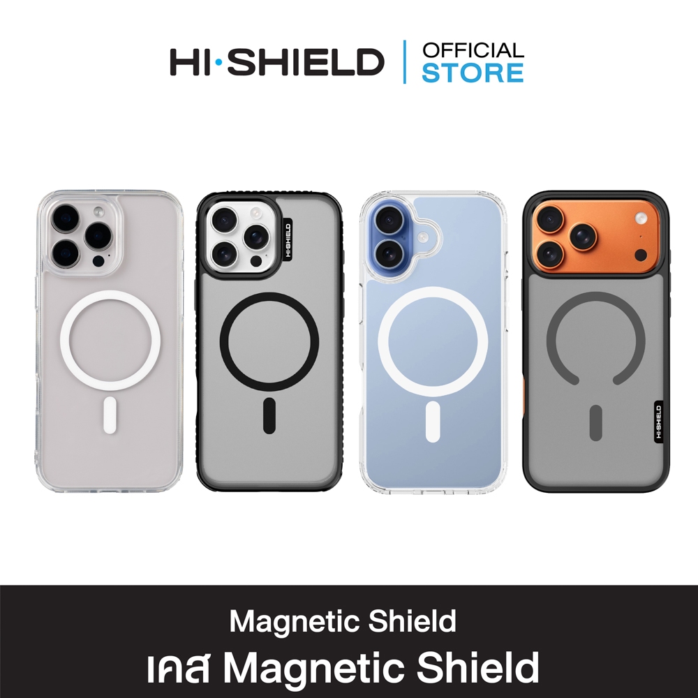 HI-SHIELD Case Magsafe Shield iPhone17 , iPhone16 , iPhone15 , iPhone 14 เคสแม่เ
