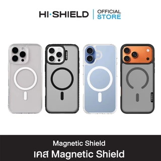 HI-SHIELD Case Magsafe Shield iPhone17 , iPhone16 , iPhone15 , iPhone 14 เคสแม่เหล็กกันกระแทก