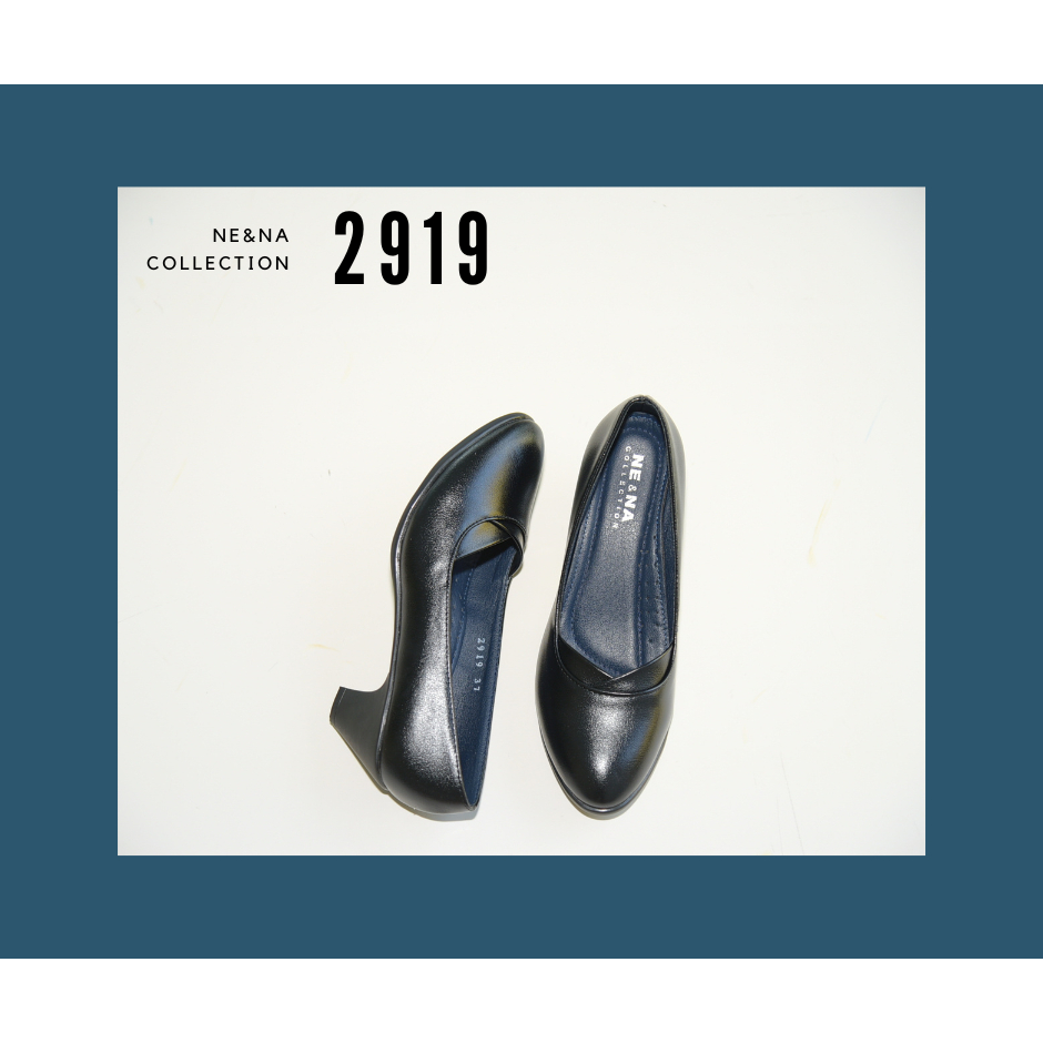 รองเท้าเเฟชั่นผู้หญิงเเบบคัชชูทำงานส้นปานกลาง No. 2919 NE&NA Collection Shoes