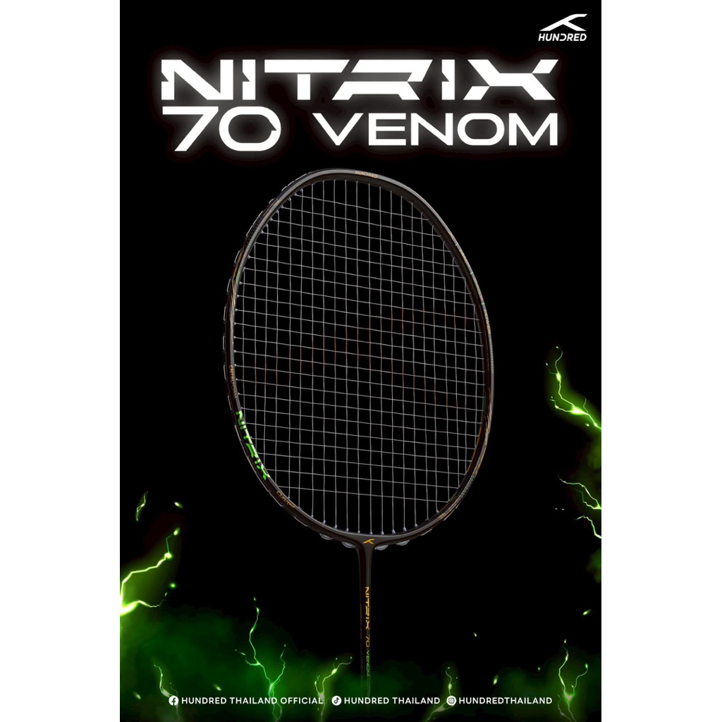 HUNDRED ไม้แบดมินตันรุ่น Nitrix 70 Venom