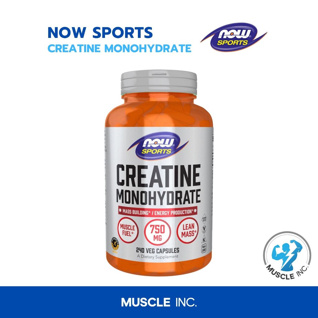 NOW sports- Creatine Monohydrate 240cps พร้อมส่ง!!