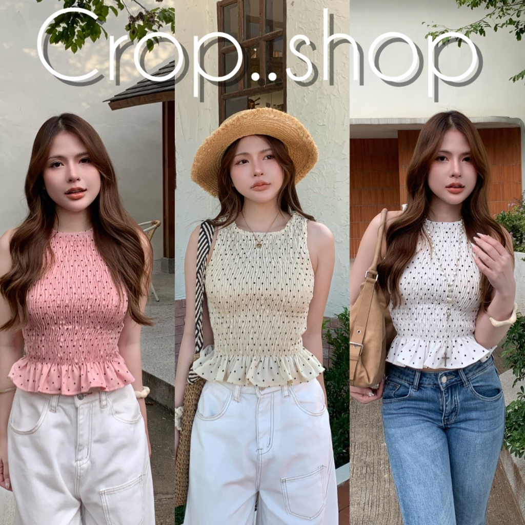 crop..shop เสื้อกล้ามสุดเก๊ งานสม็อคลายจุด เท่น่ารักในตัวเดียว ปล่อยชายระบายงานปัง ใส่ง่ายใส่สบายจ้า