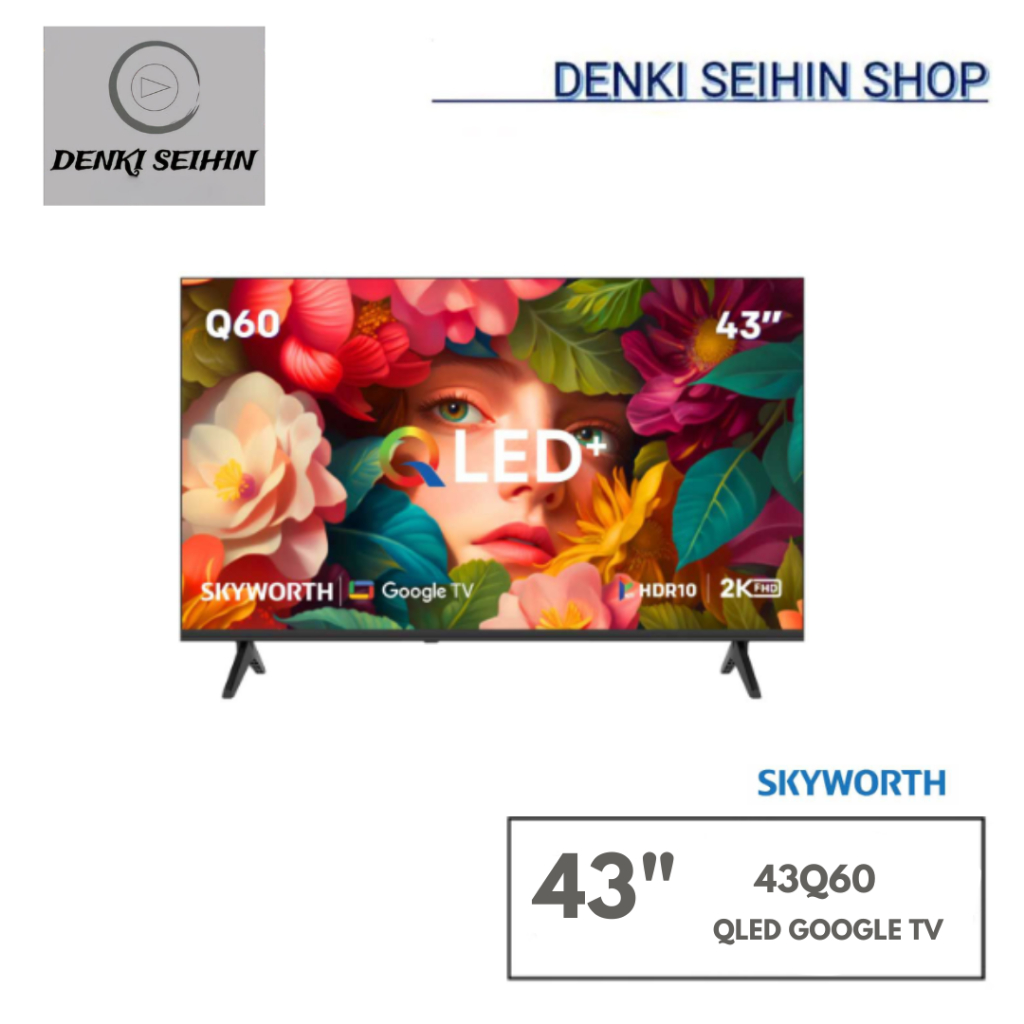 SKYWORTH QLED Google TV Full HD 60Hz สมาร์ททีวี 43 นิ้ว รุ่น 43Q60