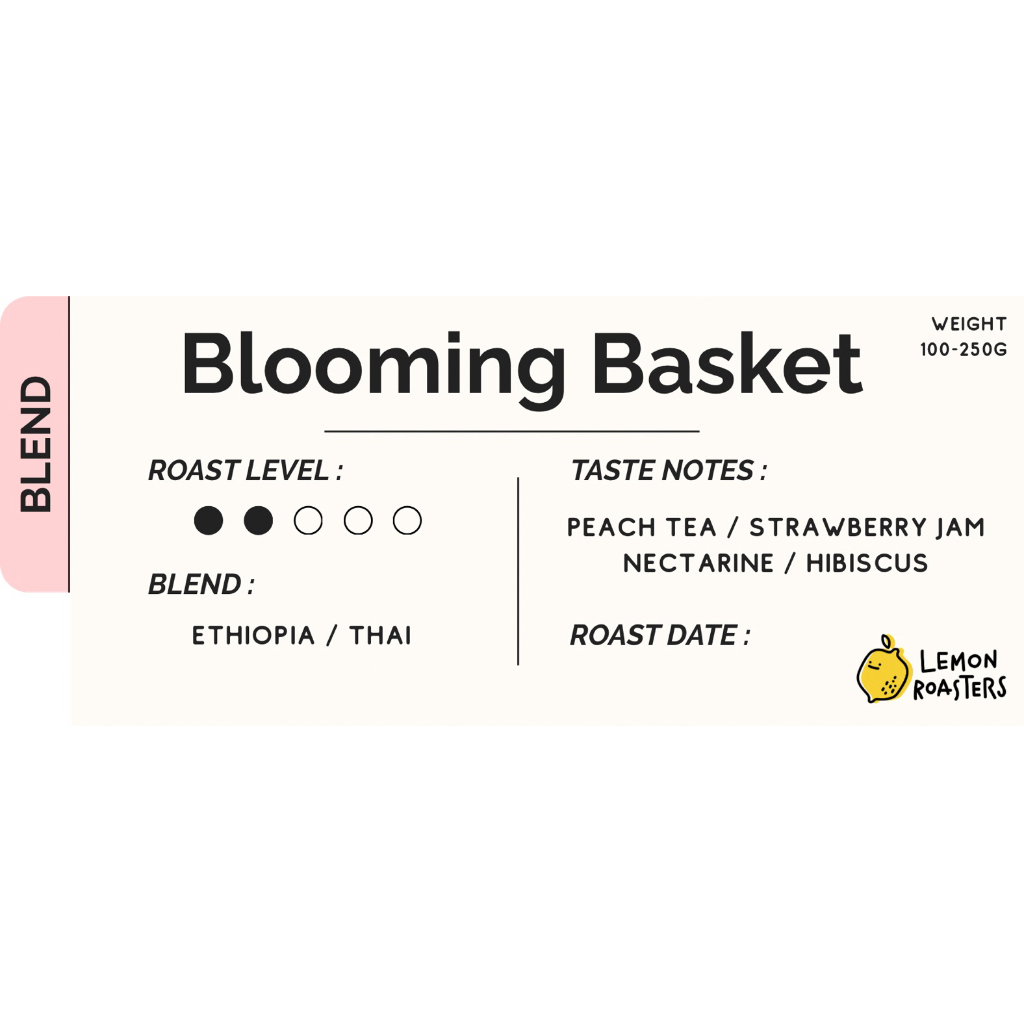 Blooming Basket Blend เมล็ดกาแฟ Blend 200 g. (คั่วอ่อน-กลาง)