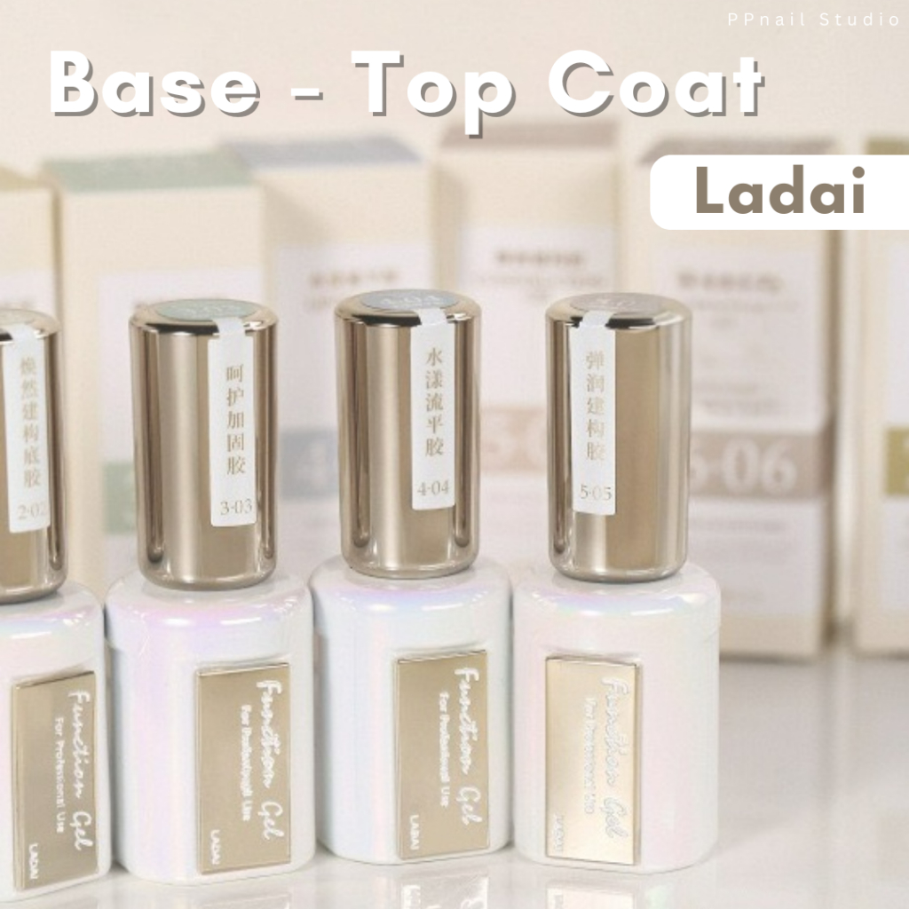 [ ส่งฟรี 🔥 ] เบส ท๊อป Ladai Basecoat Topcoat น้ำยาเคลือบเล็บ เล็บเจล Basetop เบสท๊อป ท๊อปโค้ท