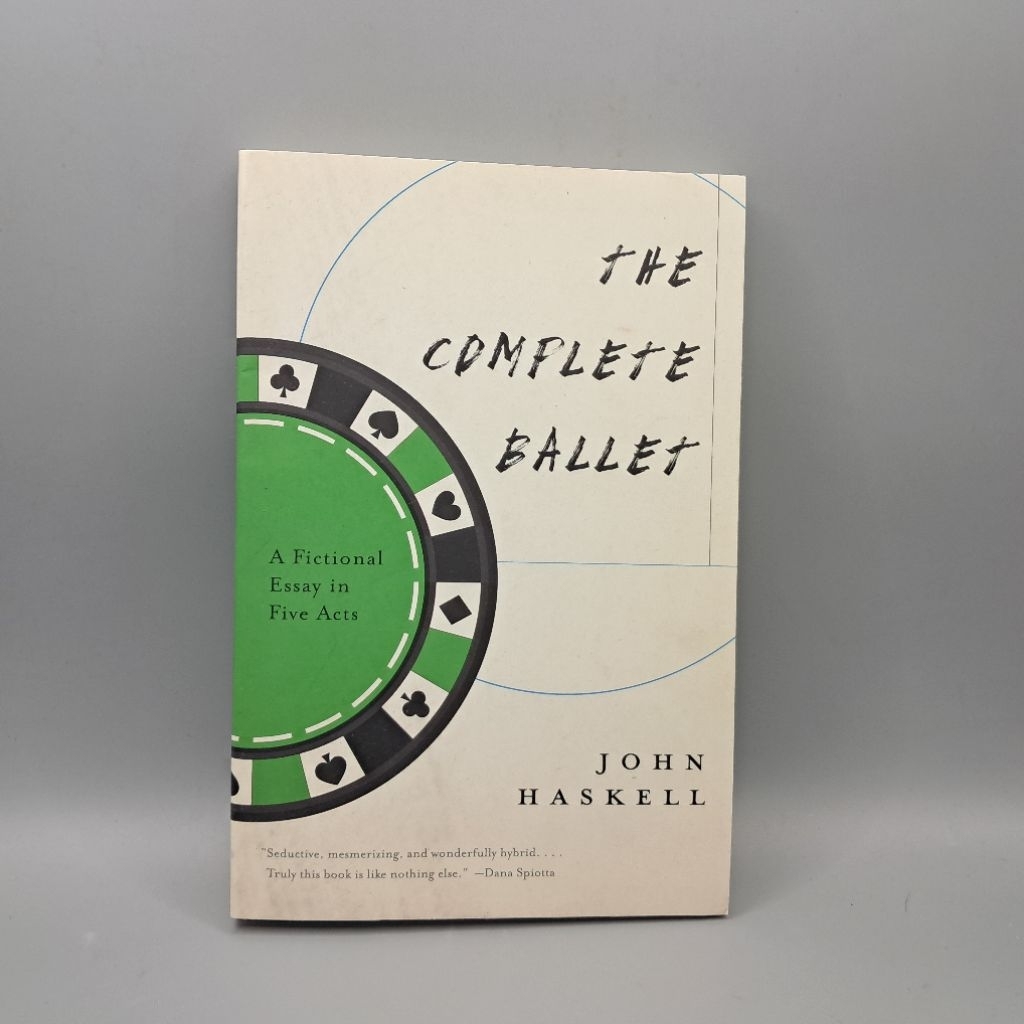 #W #มือสอง :The Complete Ballet: A Fictional Essay in Five Acts by John Haskell #นิยาย