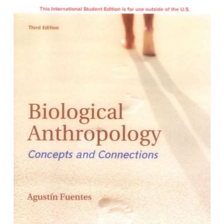 หนังสือ Biological Anthropology: Concepts and Connections ed 3/2019