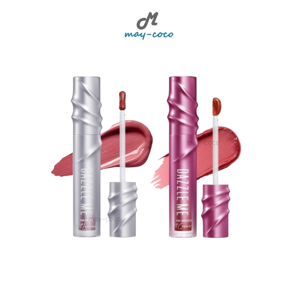 ถูก/แท้/มีไลฟ์ ลิป Dazzle Me Ink-Vinyl Lip Lacquer/Ink-Mousse Lip Cream ลิปไวนิล ลิปมูส ปากฉ่ำ บางเบ