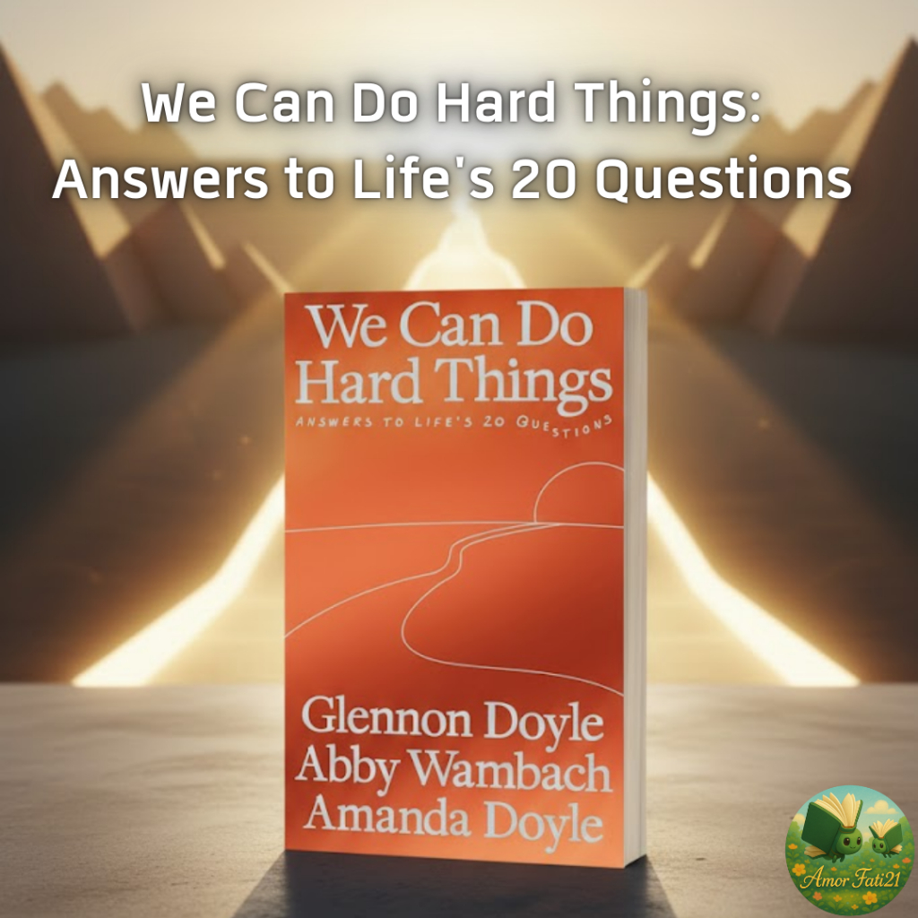 📘We Can Do Hard Things: Answers to Life's 20 Questions | มือ 2 ปกแข็ง | พร้อมส่งจาก AmorFati21