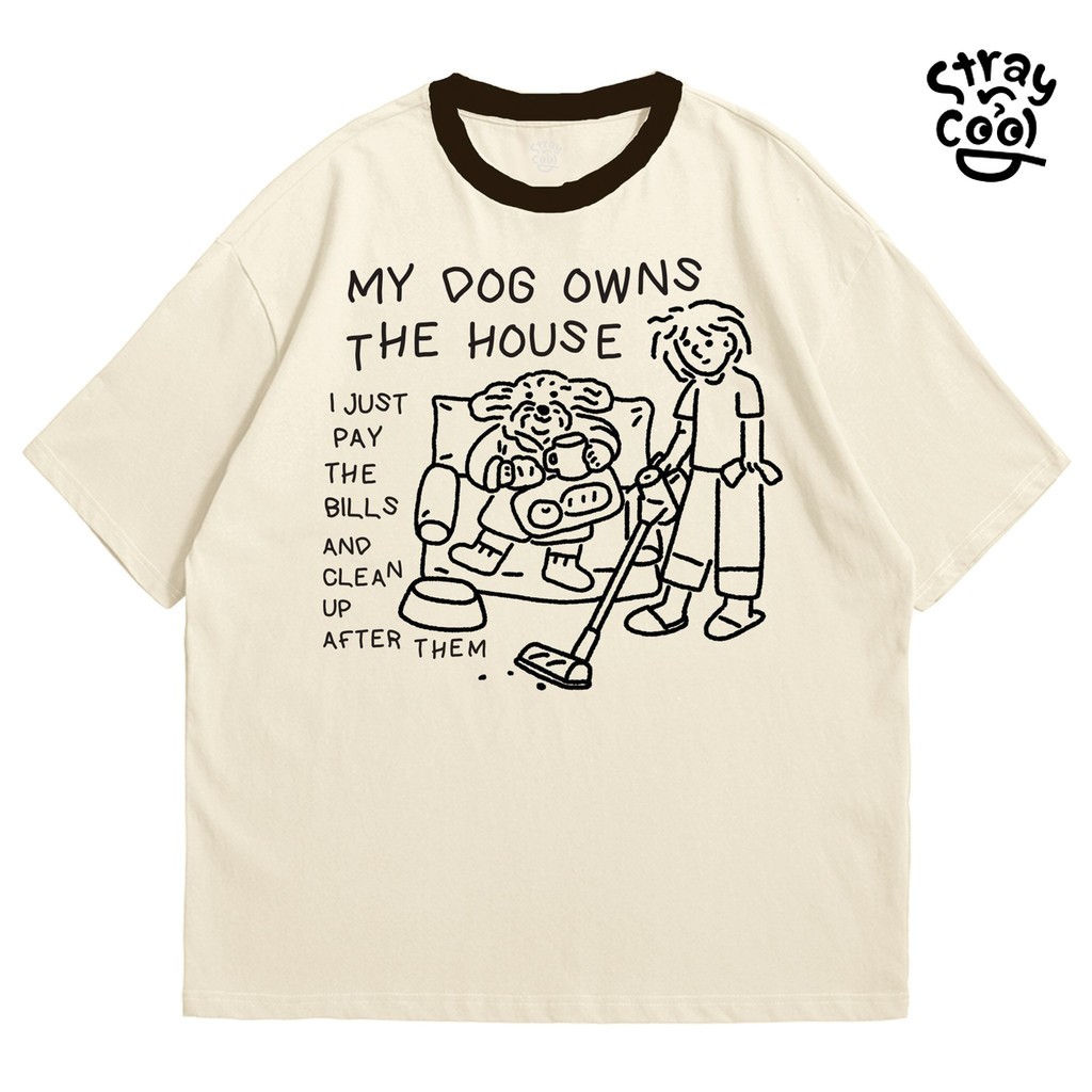 Strayandcool เสื้อยืดโอเวอร์ไซส์ "My dog owns the house" Oversized T-shirt