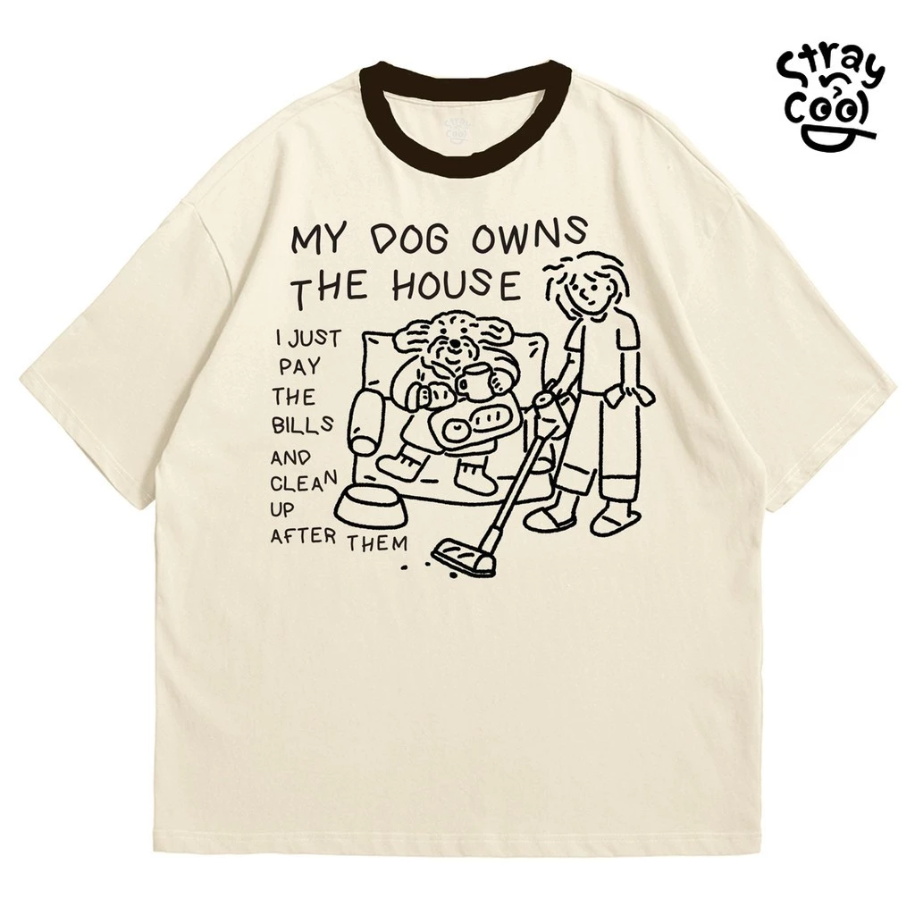 Strayandcool เสื้อยืดโอเวอร์ไซส์ "My dog owns the house" Oversized T-shirt