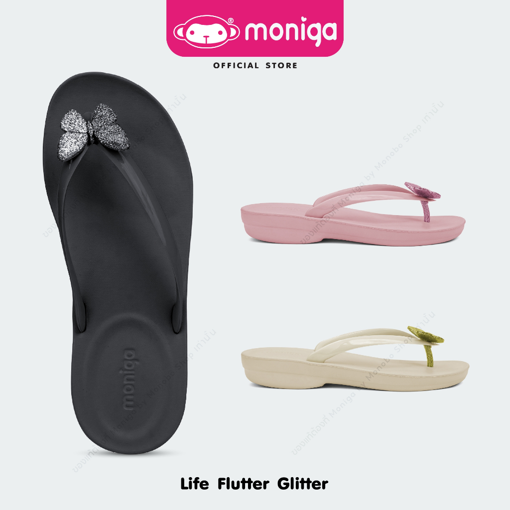 MONIGA รุ่น MNG-LIFE FLUTTER GLITTER รองเท้าแตะหูคีบ " โมนิก้า นุ่มมมม ... เวอร์ "