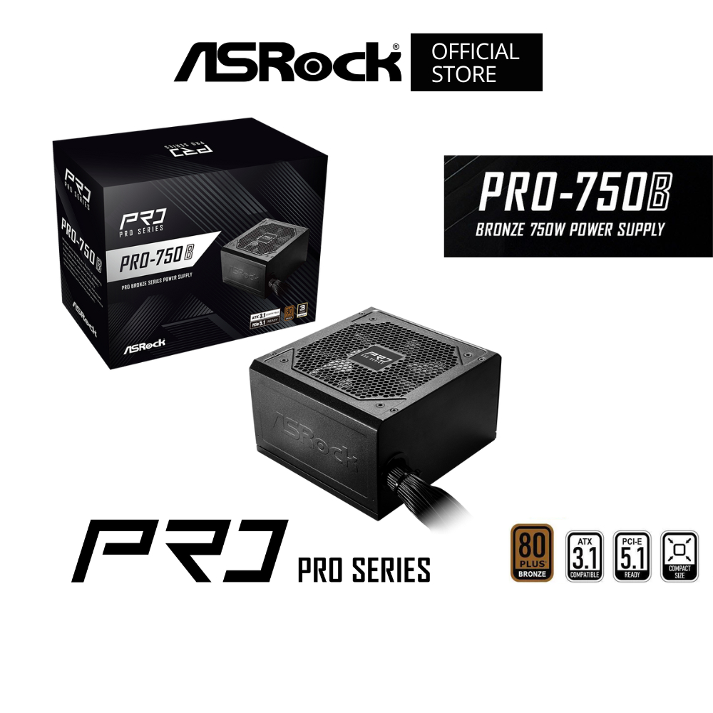 ASROCK PRO-750B POWER SUPPLY 750w 80 PLUS® BRONZE (พาวเวอร์ซัพพลาย)