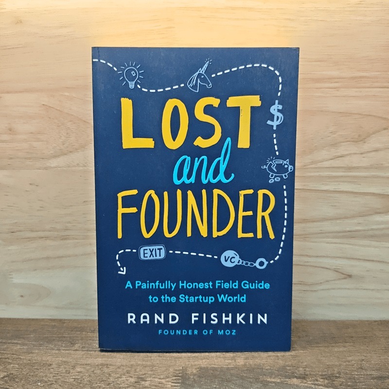 Lost and Founder - Rand Fishkin 🏷️1131038