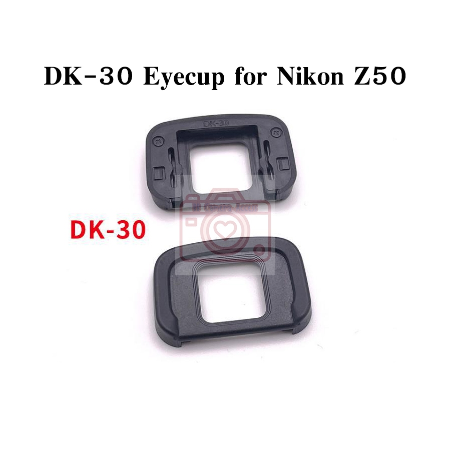 DK-30 Eyecup for Nikon Z50 mirrorless camera viewfinder protection accessory  ยางรองตา นิคอน Z50