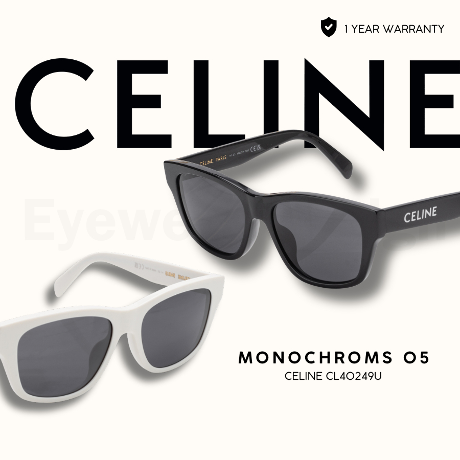 แว่นกันแดด CELINE รุ่น CL40249U MONOCHROMS 05 ของแท้ 100% พร้อมอุปกรณ์
