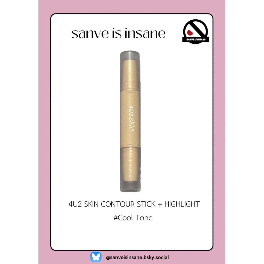 คอนทัวร์ และไฮไลท์ 4U2 SKIN CONTOUR STICK คอนทัวร์และไฮไลท์ 4u2 contour stick | #Cool Tone มือสอง 🍎⭐