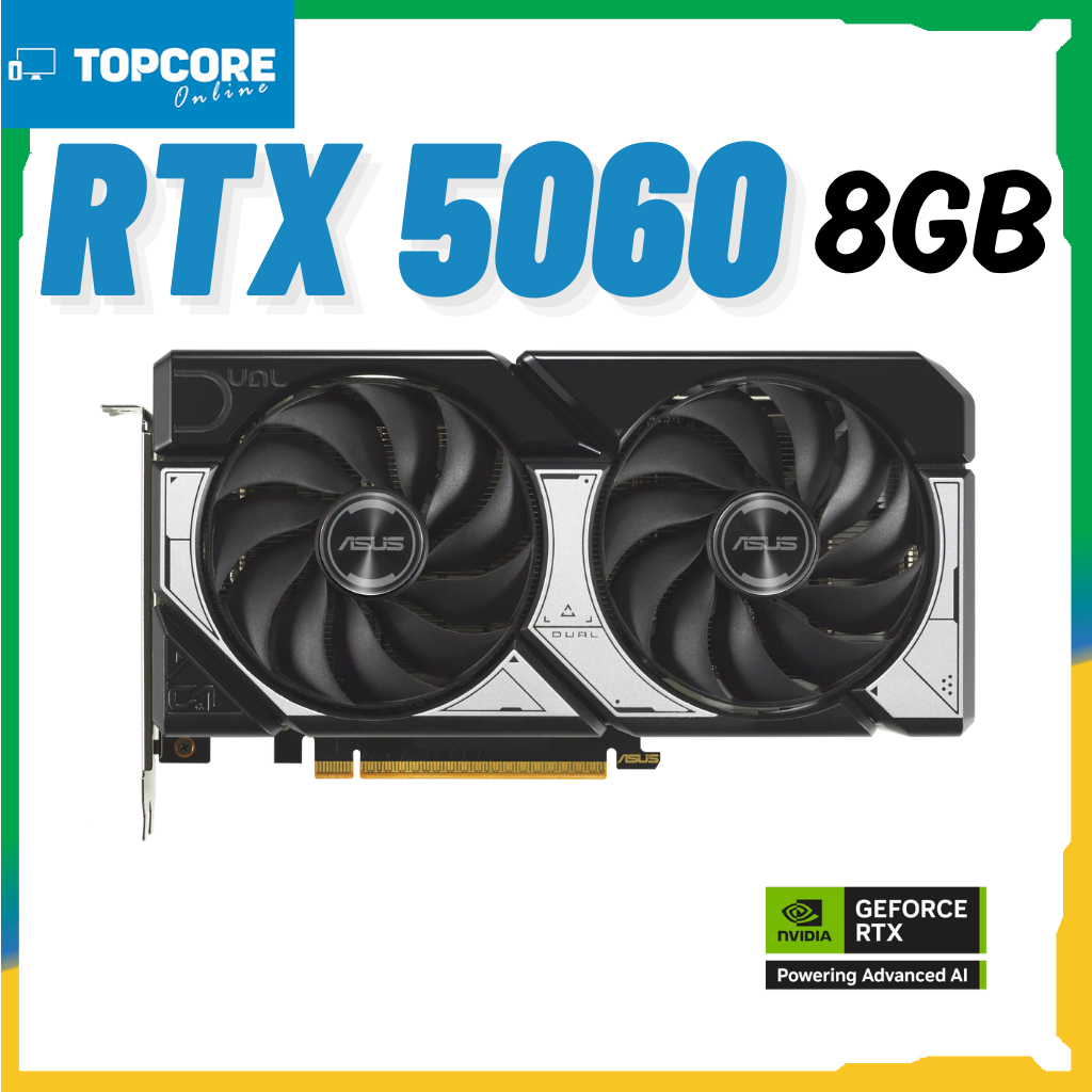การ์ดจอ RTX5060 Asus GEFORCE RTX 5060 8G DUAL