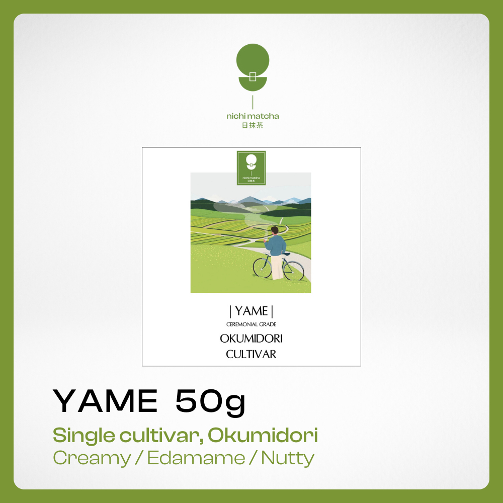 NICHI MATCHA | ผงมัทฉะยาเมะสายพันธุ์เดียว Yame | Okumidori Single Cultivar