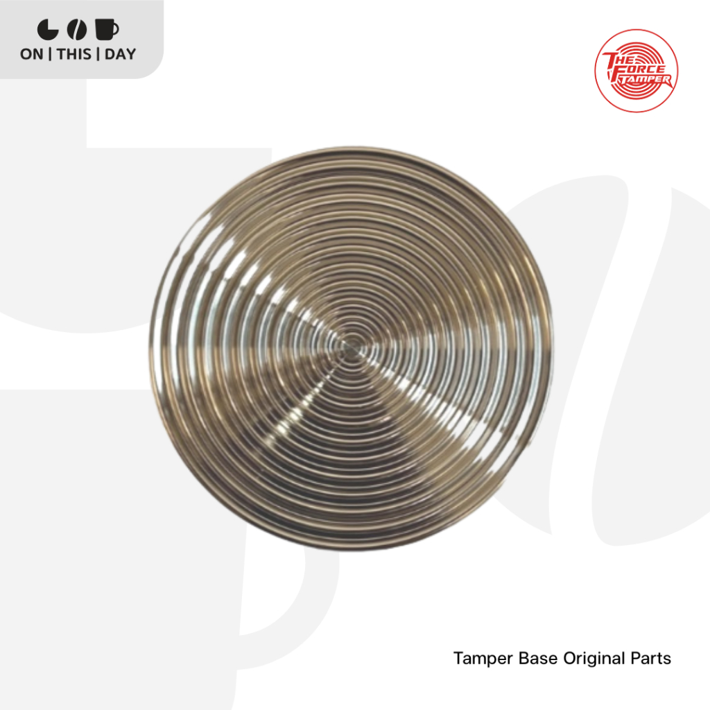 The Force Tamper Base Original Parts ฐานรองแทมเปอร์