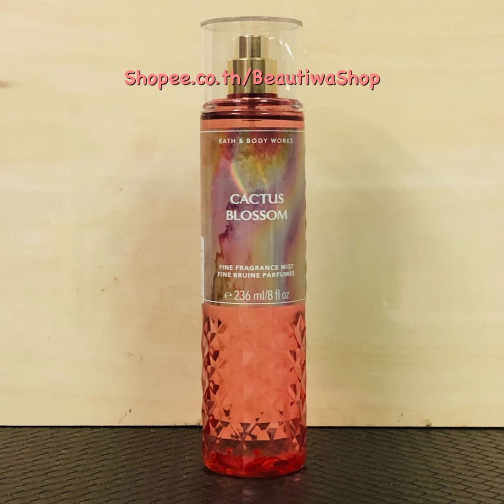 Bath And Body Works Fine Fragrance Mist "Cactus Blossom" กลิ่นหอมของผู้หญิงที่อบอุ่น ละมุน อ่อนหวาน 