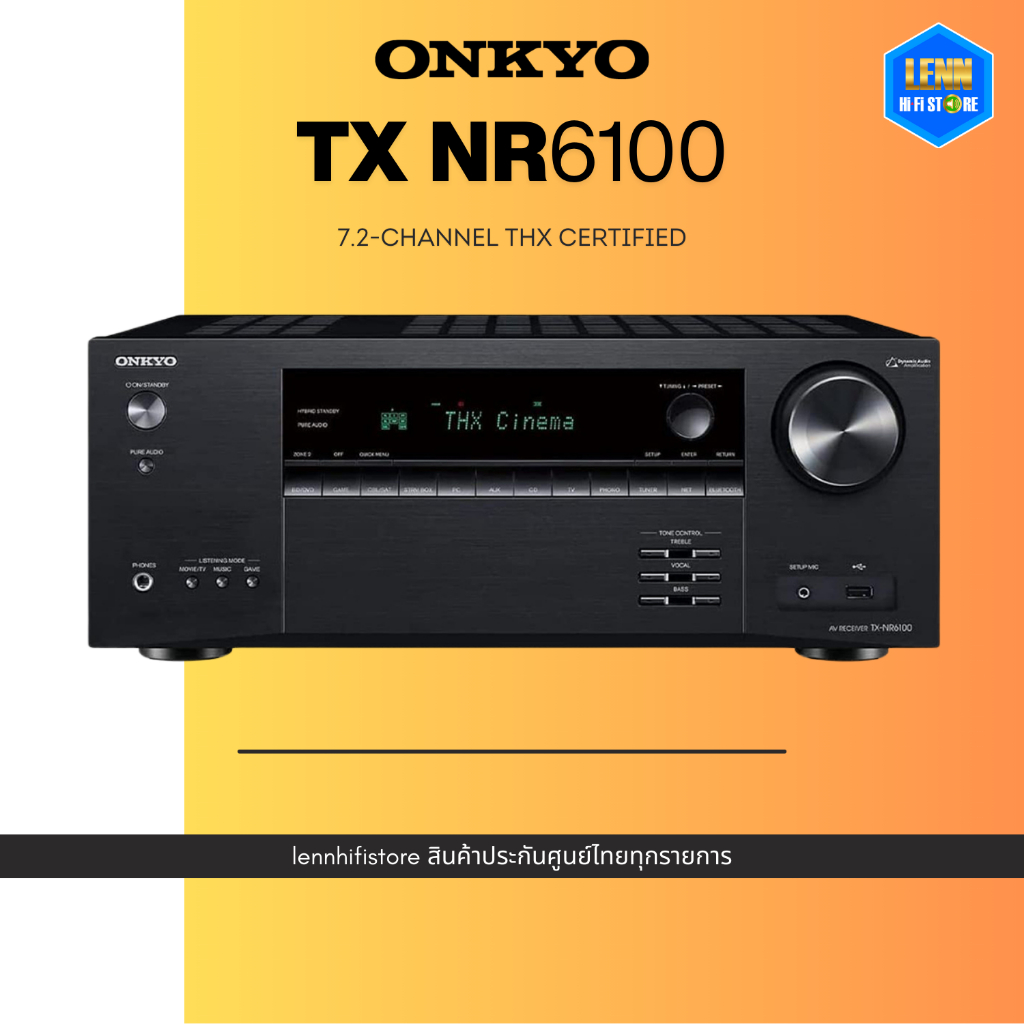 ONKYO : TX-NR6100 / 7.2 CH 210W THX / ศูนย์ไทย [ออกใบกำกับภาษีได้] / LENNSHOP / ONKYO TX NR 6100