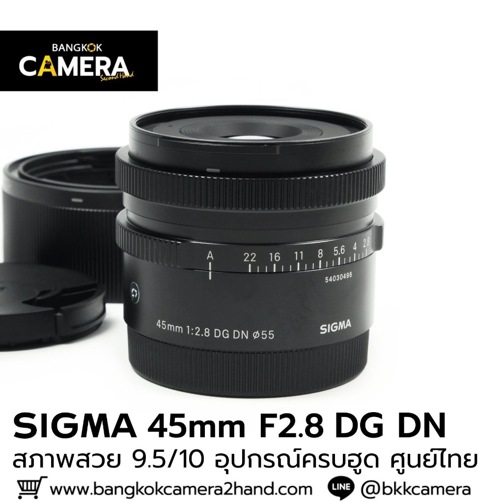 Sigma 45mm F2.8 DG DN ครบฮูด ศูนย์ไทย เลนส์มือ2 เลนส์มือสอง หน้าชัดหลังเบลอ เลนส์ละลาย กล้องมือ2 กล้