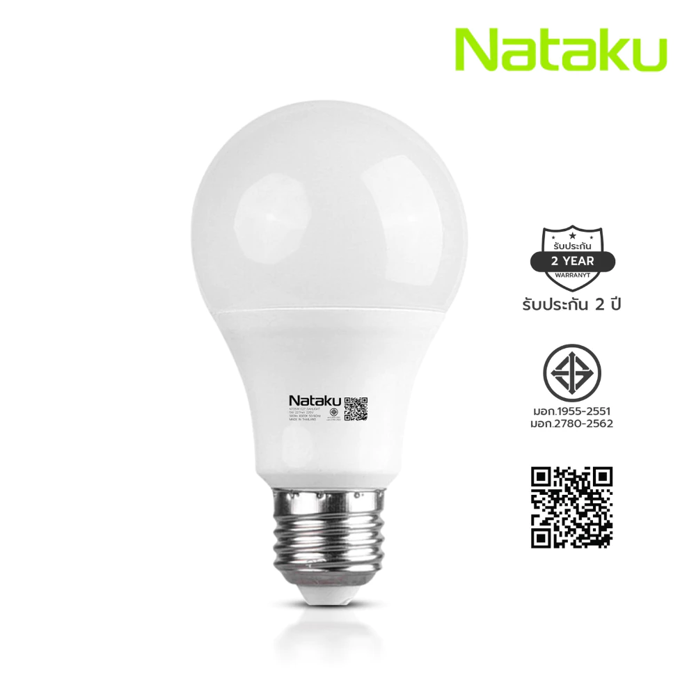 Nataku หลอดไฟ LED หลอดไฟแอลอีดี Bulb รับประกัน 2 ปี ใช้งานไฟบ้าน 220V ขั้ว E27 มี 2 สี ประหยัด