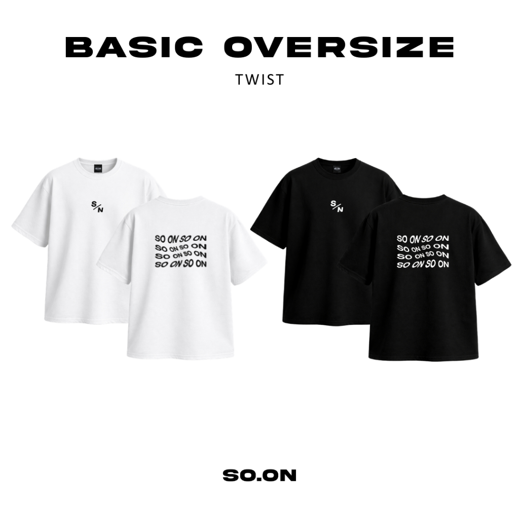 🔥SO.ON เสื้อยืด Basic ทรง Oversize รุ่น  Twist