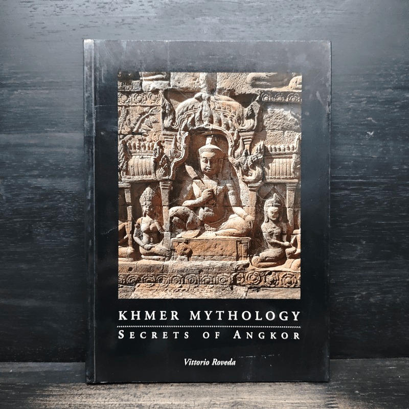 ⭐Khmer Mythology: Secrets of Angkor - Vittorio Roveda 🏷️1143618