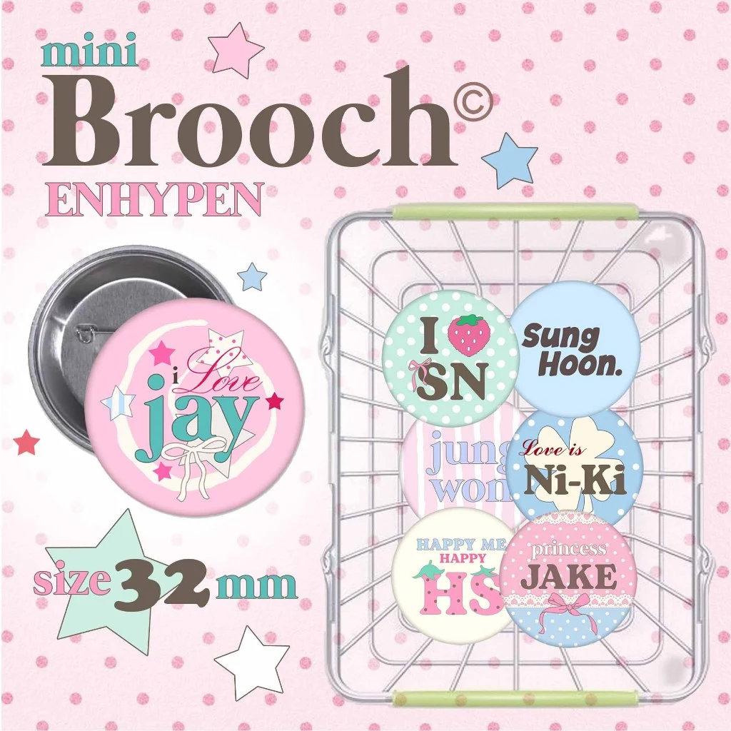 Enhypen เข็มกลัดจิ๋ว 3.2cm. เคลือบใส(รองหลังพลาสติก,โลหะ แล้วแต่ล็อตผลิต)