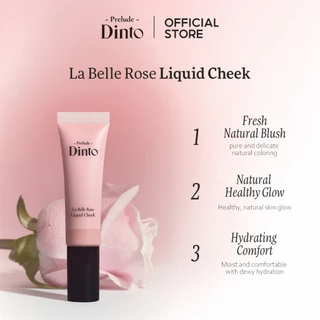 Prelude Dinto : La Belle Rose Liquid Cheek ลิควิดบลัช (10 ml.)