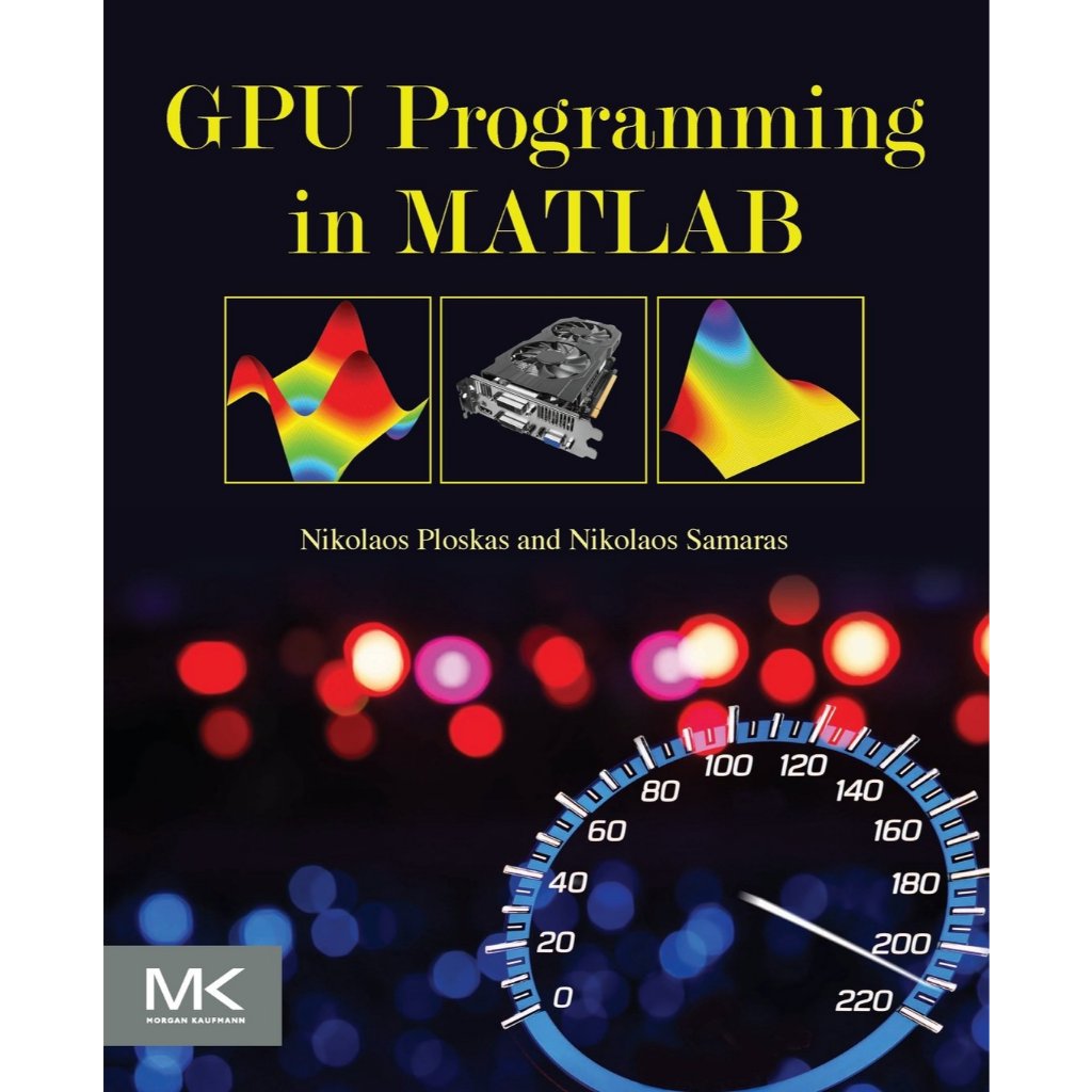 หนังสือ GPU Programming in MATLAB ed 1/2016