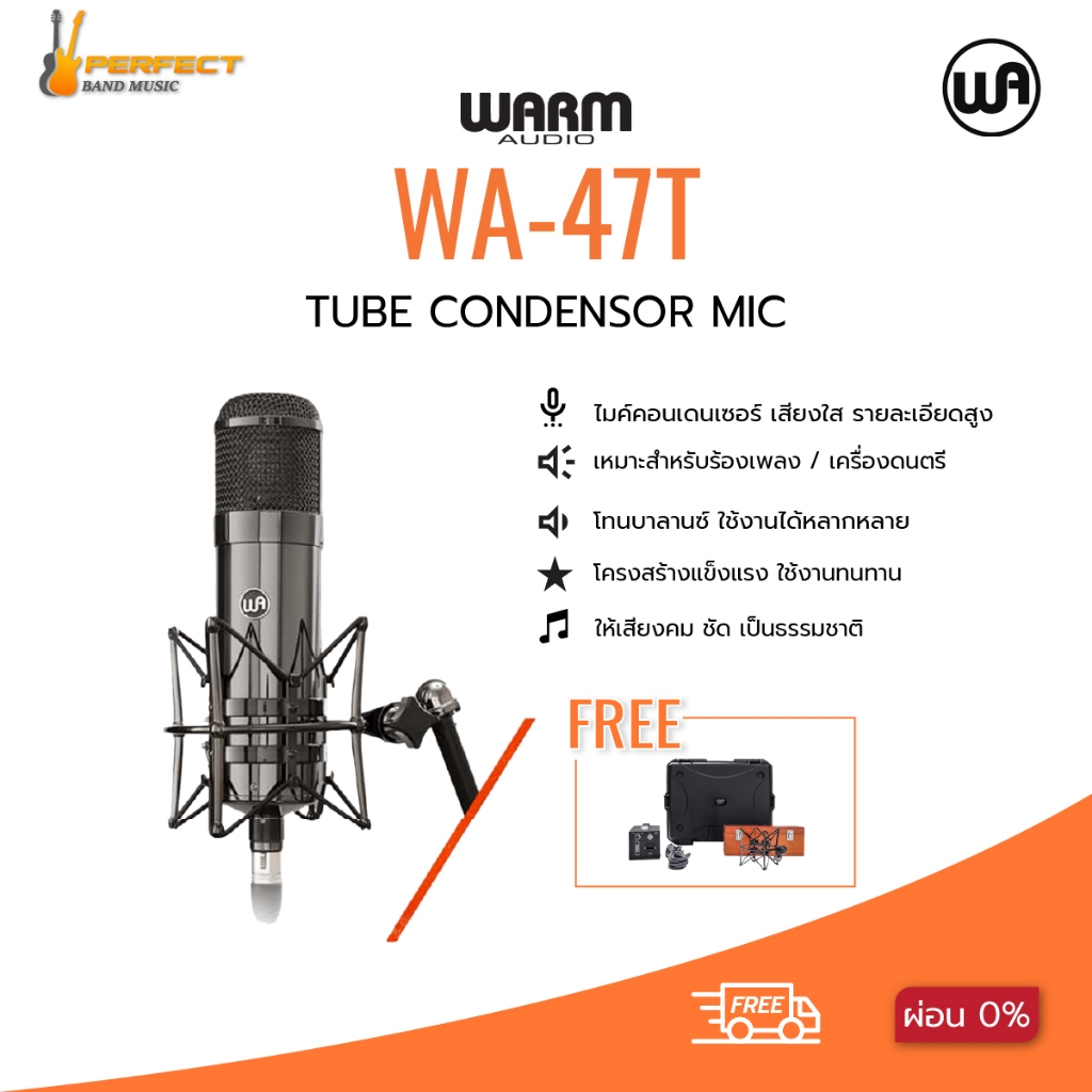 Warm Audio WA-47T Microphone Condenser Warm Audio WA-47T * กรุณาสอบถามก่อนสั่งซื้อ *