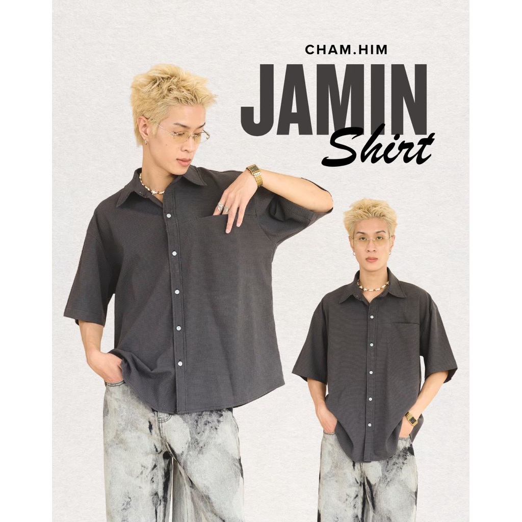 Cham.him Jamin shirt (จามิน)🖤