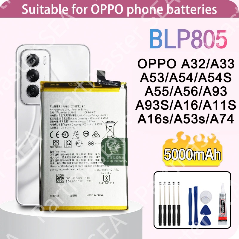 แบตFor OPPO A16/A16s/A32/A33/A53/A53s/A54/A54S/A55/A56/A74/A93/A93S/A11Sแบตเตอรี่BLP805ชุดไขควงฟ5000mAHรับประกัน1ปี