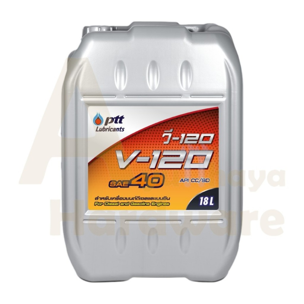 น้ำมันเครื่อง ปตท V-120 เบอร์40 18ลิตร PTT