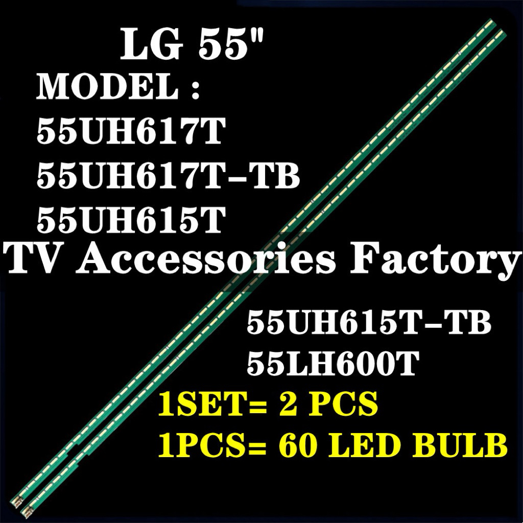 หลอด Backlight ทีวี LG 55UH615 55UH600 55UH610 55UF680 55UF645