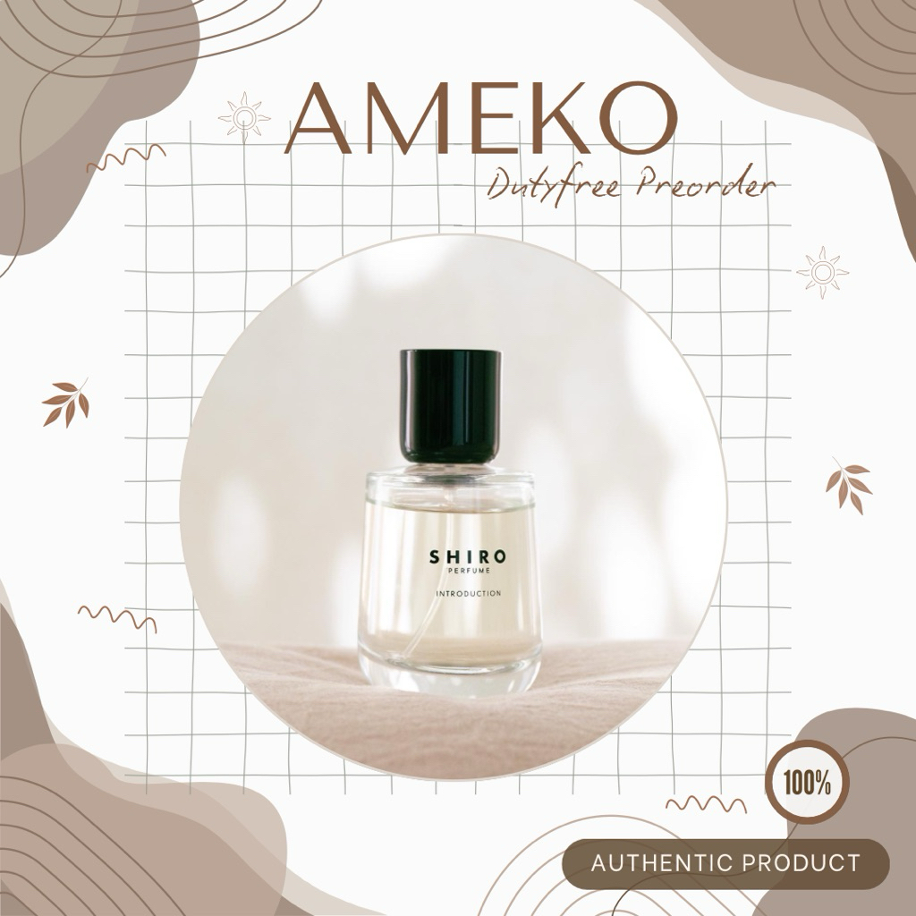SHIRO 🇯🇵: vat✔️ น้ำหอม Shiro - Eau de Parfum **ไม่มีกล่องนะคะ📍จำกัดไม่เกิน 10 ขวดต่อรอบ📍