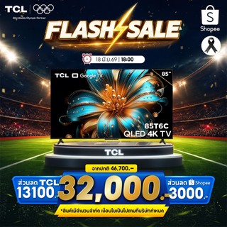 [ฟรีติดตั้ง] NEW 2025 TCL ทีวี 85 นิ้ว 4K QLED Colorful Google TV รุ่น 85T6C HVA Panel Gaming TV/AIPQ