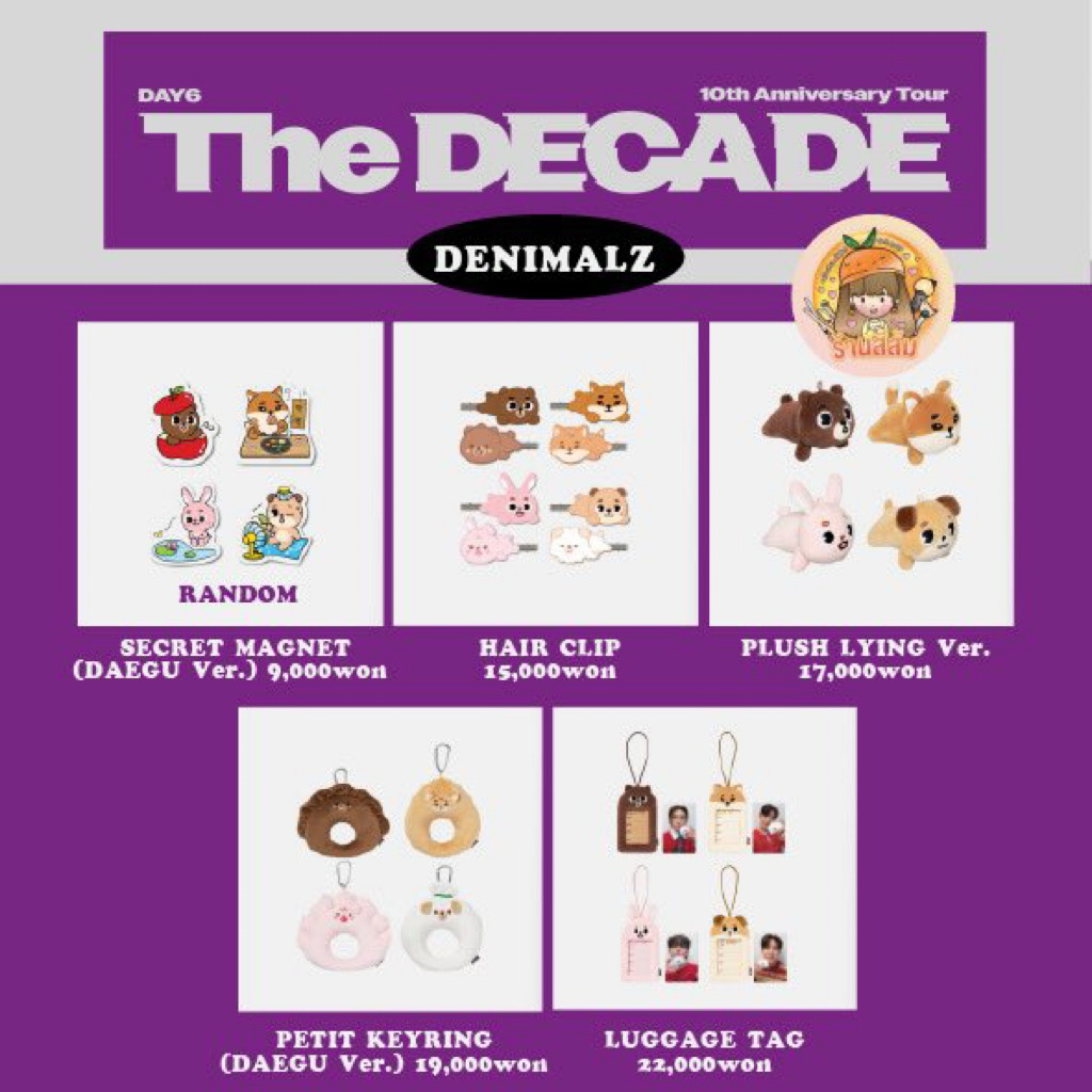 [พร้อมส่ง] DAY6 10th Anniversary Tour <The DECADE> in DAEGU🍀PETIT DENIMALZ/PLUSH LYING/HAIR CLIP/MAGNET