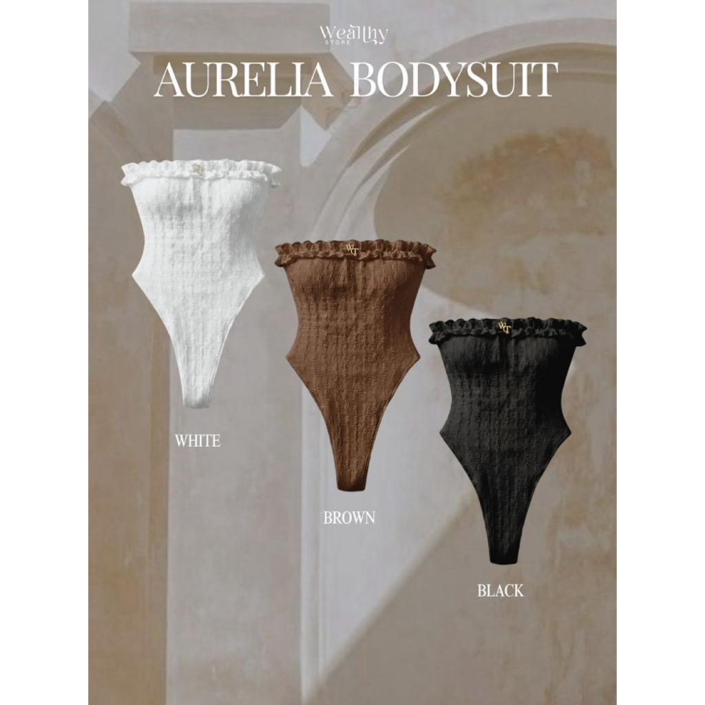Wealthy Aurelia Bodysuit บอดี้สูทเกาะอกดีไซน์เรียบหรู ดีไซน์ขอบระบายด้านบนเพิ่มความอ่อนหวานให้มีมิติ