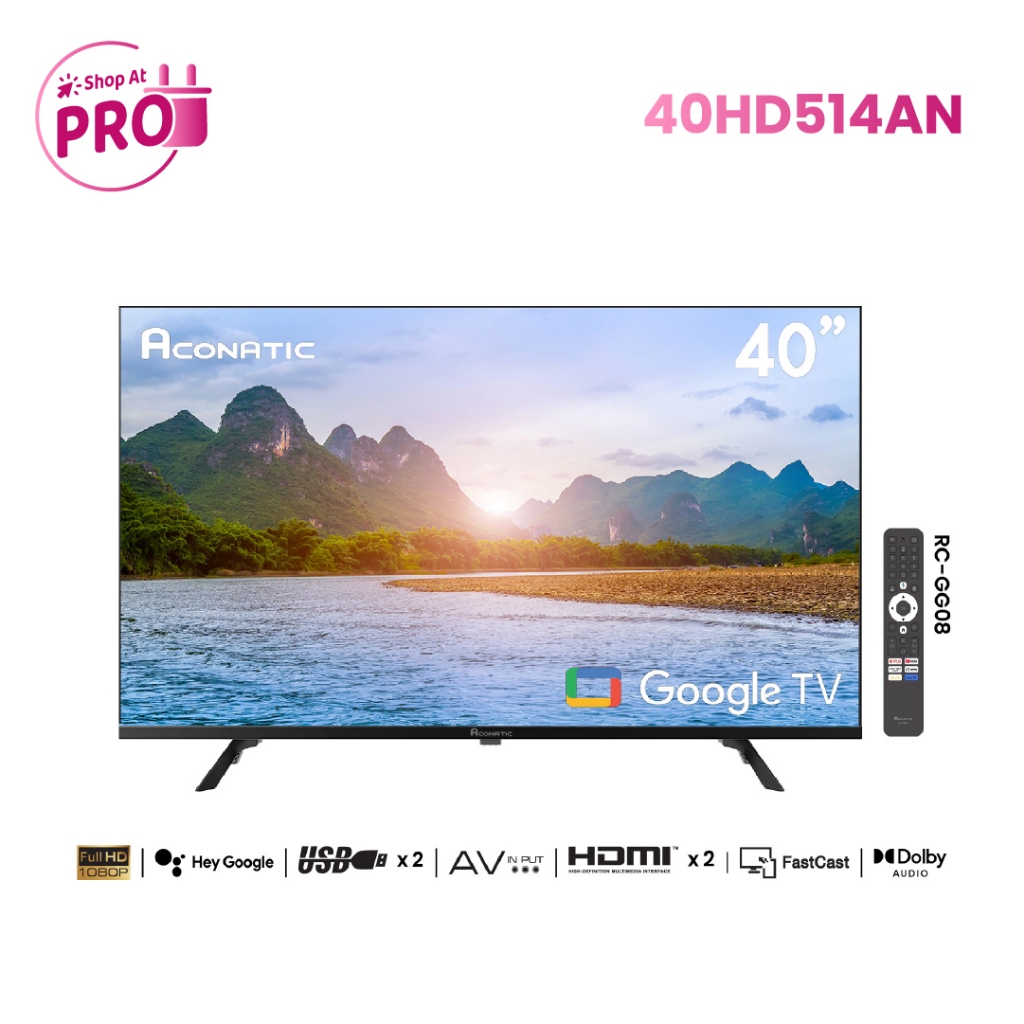 ใหม่ Aconatic ทีวี 40 นิ้ว FHD Google TV รุ่น 40HS800AN ระบบปฏิบัติการ Google Tv (รับประกัน 3 ปี)
