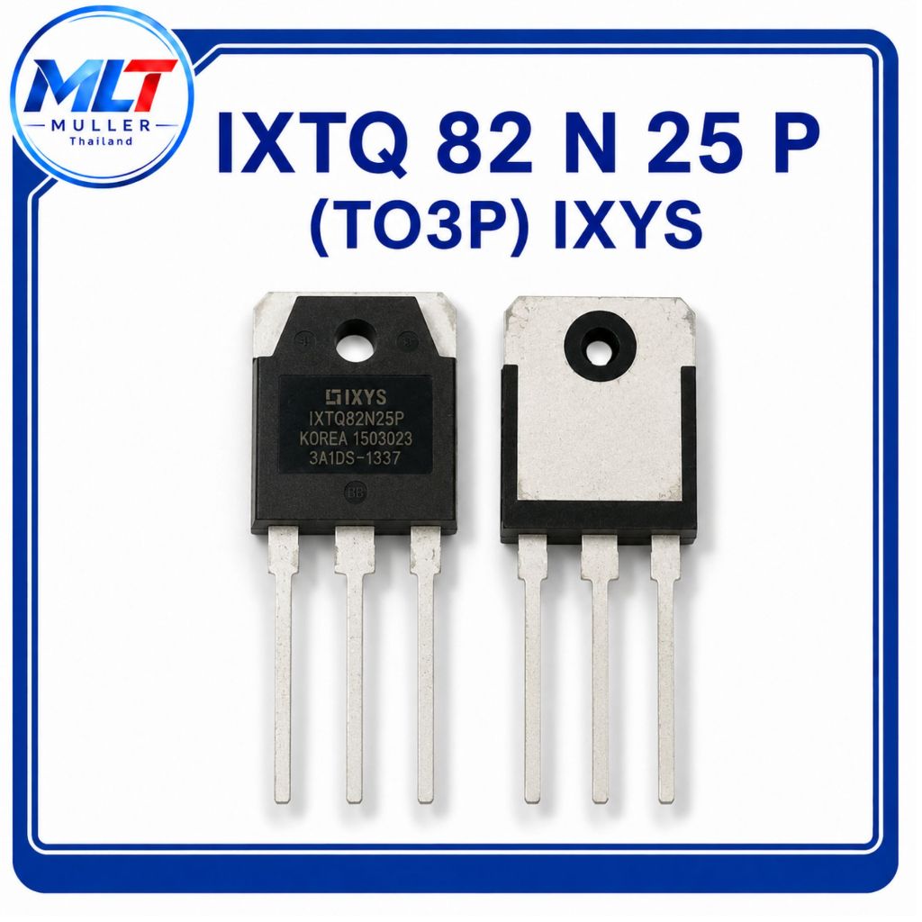 IXTQ82N25P 82N25 (TO3P) มอสเฟต IC-TR ไอซี-ทรานซิสเตอร์
