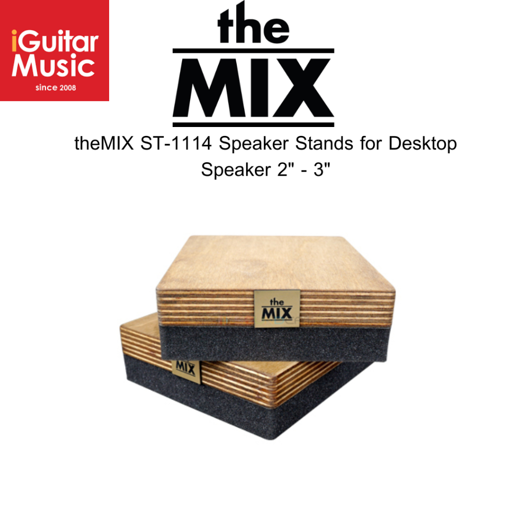 ฐานรองลำโพง theMIX ST-1114 Speaker Stands for Desktop Speaker 2" - 3"